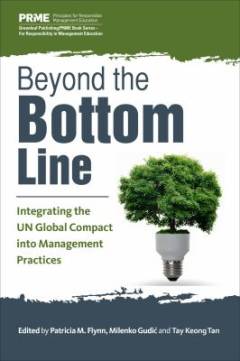 Beyond the bottom line : integrating sustainability into business and management practices