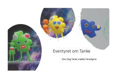 Eventyret om tanke - den dag Tanke mødte Paradigme