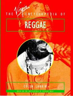 The Virgin encyclopedia of reggae