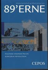 89'erne : politiske visioner fra en borgerlig revolution