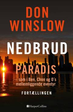 Nedbrud - Paradis - som i Ben, Chon og O's mellemliggende eventyr : fortællingen