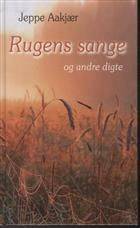 Rugens sange og andre digte