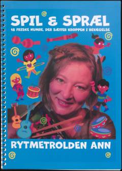 Spil & spræl : 18 friske numre, der sætter kroppen i bevægelse