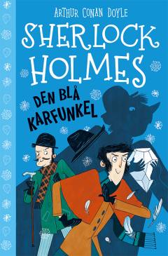 Sherlock Holmes - den blå karfunkel