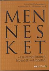 Mennesket : en introduktion til filosofisk antropologi