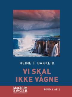 Vi skal ikke vågne. Bind 1 (Stor skrift)