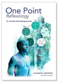 One point - reflexology : en holistisk behandlingsmetode