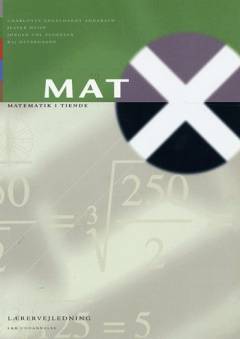 Mat X : matematik i tiende. Lærervejledning