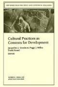 Cultural practices as contexts for development
