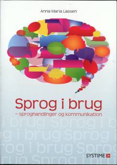 Sprog i brug : sproghandlinger og kommunikation