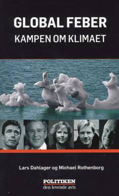 Global feber : kampen om klimaet