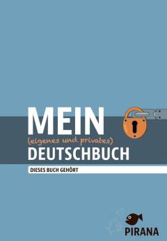 Mein (eigenes und privates) Deutschbuch