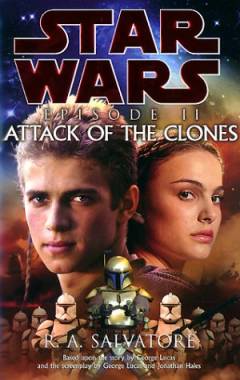 Star wars, episode II : Attack of the clones
