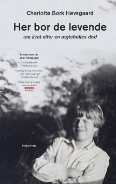 Her bor de levende : om livet efter en ægtefælles død