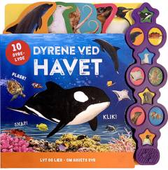 Dyrene ved havet : 10 dyrelyde