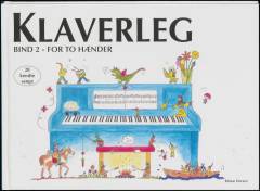 Klaverleg, bind 2 : for to hænder