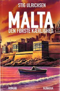 Malta : den første kærlighed