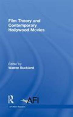 Film theory and contemporary Hollywood movies