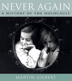 Never again : a history of the Holocaust