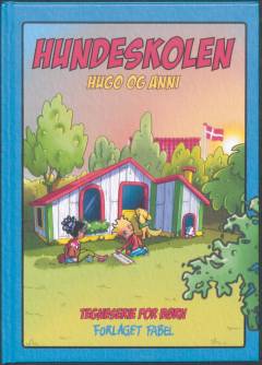 Hundeskolen : Hugo og Anni