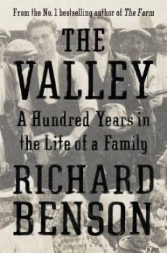 The valley : a hundred years in the life of a family