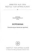 Botswana : Entwicklung am Rande der Apartheid