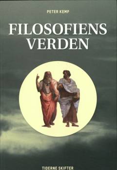 Filosofiens verden : kritik, etik, pædagogik, religion