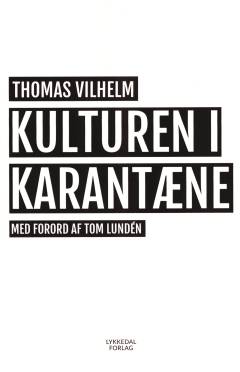Kulturen i karantæne