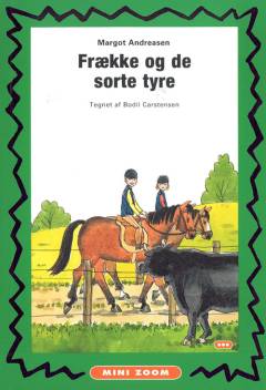 Frække og de sorte tyre