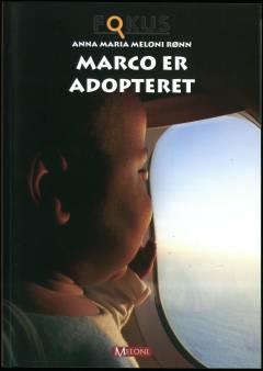 Marco er adopteret