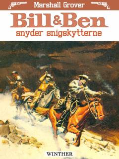 Bill og Ben snyder snigskytterne
