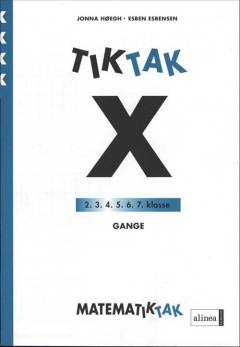 Matematiktak for fjerde klasse -- Tiktak X. Gange