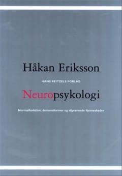 Neuropsykologi : normalfunktion, demensformer og afgrænsede hjerneskader