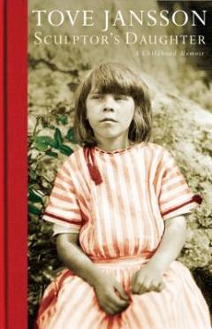 Sculptor's daughter : a childhood memoir