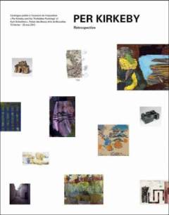 Per Kirkeby and the "forbidden paintings" of Kurt Schwitters