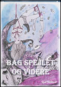 Bag spejlet og videre : en Alice i Eventyrland-antologi