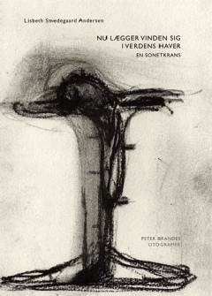 Nu lægger vinden sig i verdens haver : en sonetkrans