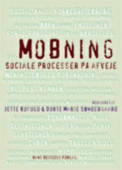 Mobning : sociale processer på afveje