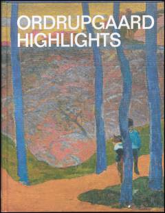 Ordrupgaard highlights