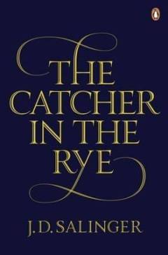 The catcher in the rye