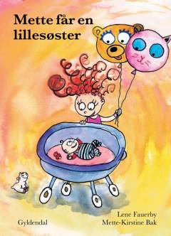 Mette får en lillesøster