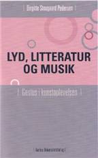 Lyd, litteratur og musik : gestus i kunstoplevelsen