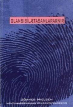 Glansbílætasamlararnir : skaldsøga