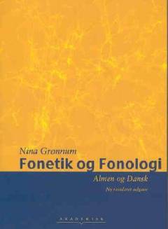 Fonetik og fonologi : almen og dansk