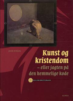 Kunst og kristendom - eller jagten på den hemmelige kode