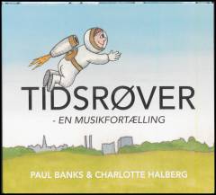 Tidsrøver : en musikfortælling
