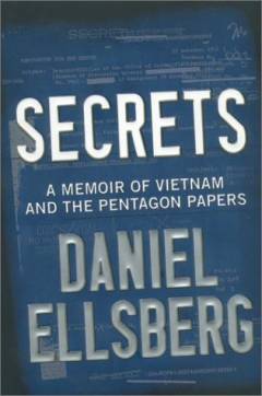 Secrets : a memoir of Vietnam and the Pentagon papers