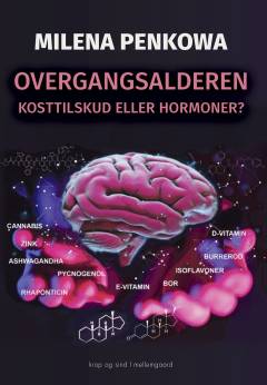 Overgangsalderen : kosttilskud eller hormoner?
