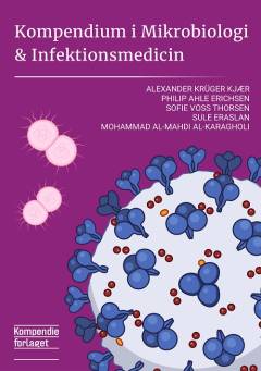 Kompendium i mikrobiologi & infektionsmedicin