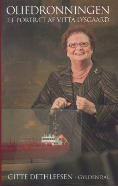 Oliedronningen : et portræt af Vitta Lysgaard